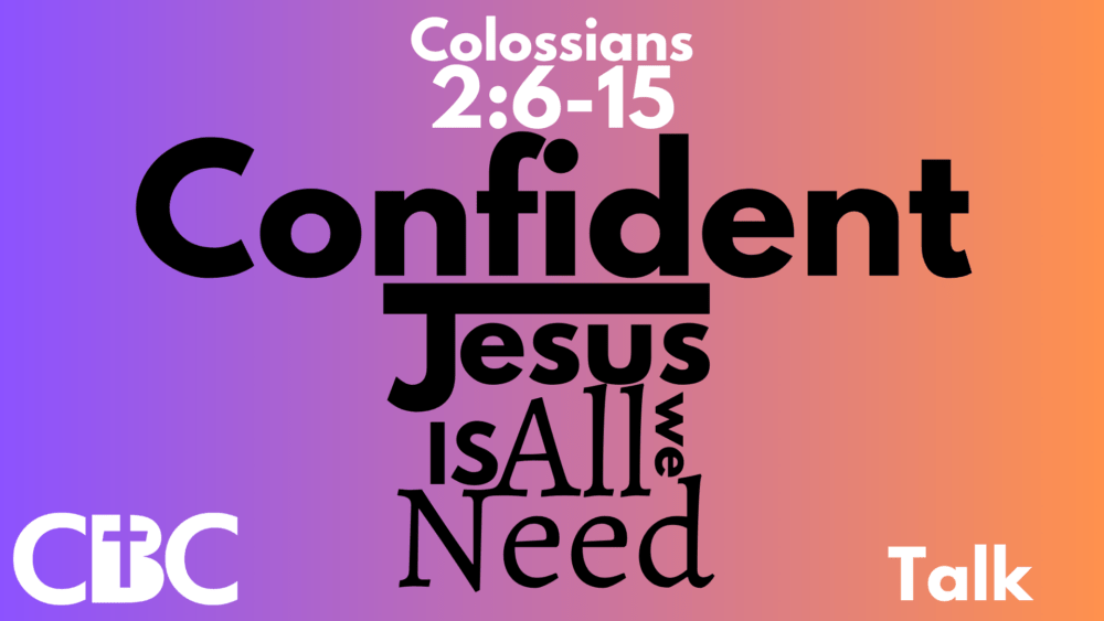 Jesus is all we need: Confident Image