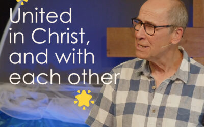 Going Deeper: United with Christ and Each Other