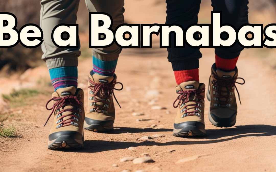 Be a Barnabas: Encouraging Others in Faith – 5 Day devotional