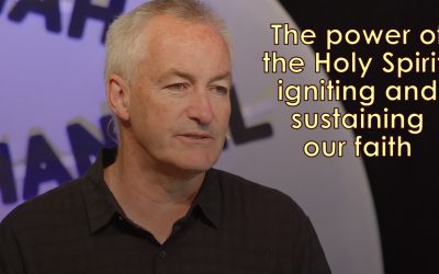 The Power of the Holy Spirit: Igniting and Sustaining Our Faith
