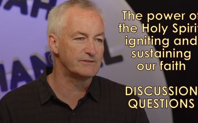 How the Holy Spirit Develops Faith – Discussion Questions
