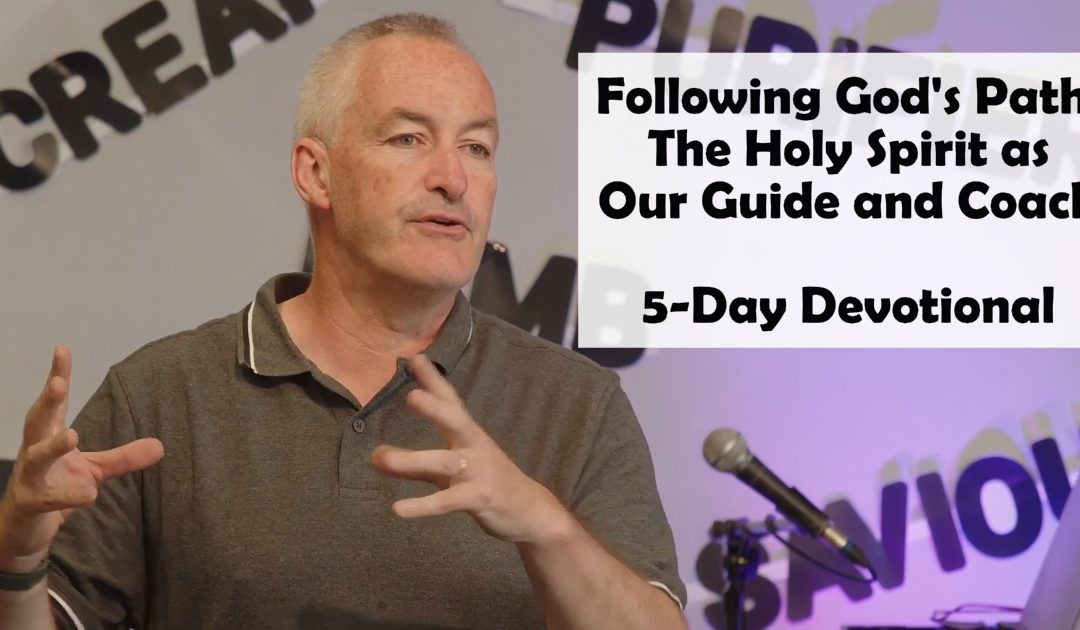 Guided by the Spirit – following God with confidence – 5 Day devotional