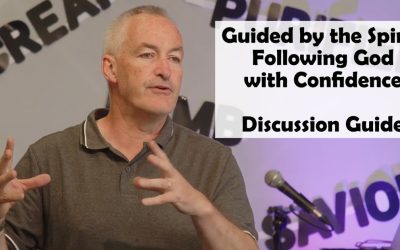Guided by the Spirit – following God with confidence – Discussion Questions