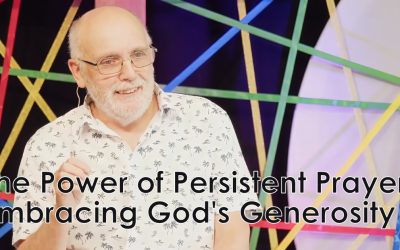 The Power of Persistent Prayer: Embracing God’s Generosity