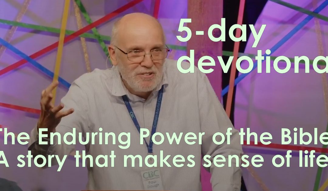 The Enduring Power of the Bible – 5-Day devotional