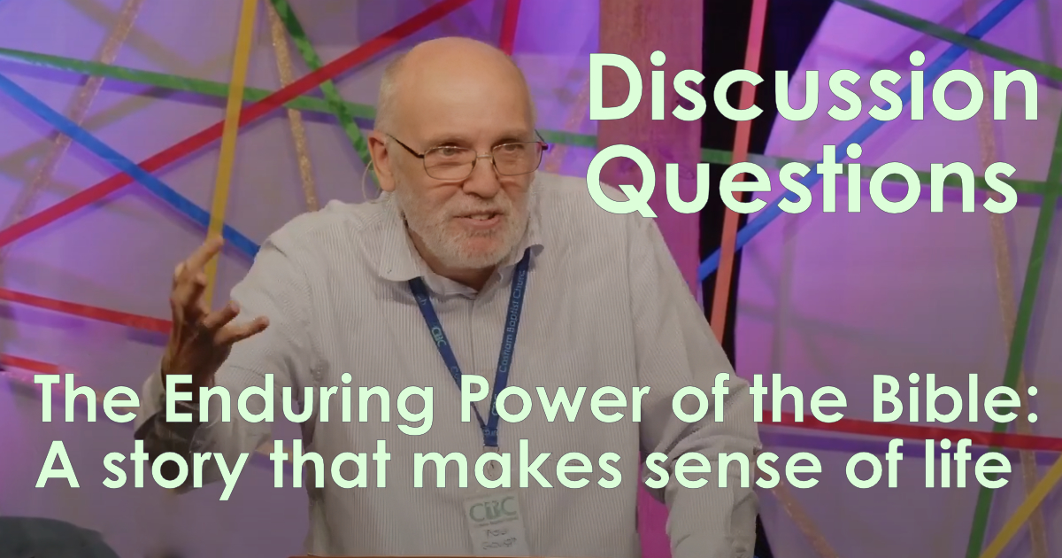 The Enduring Power of the Bible – discussion questions | Cosham Baptist