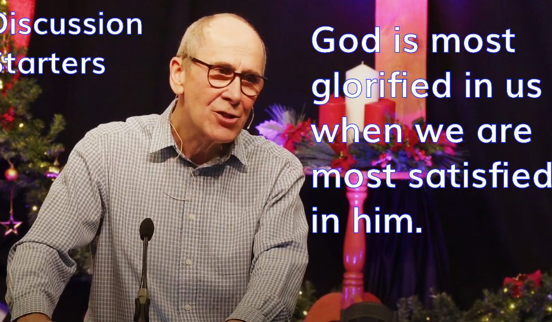 Discussion Questions: Living for God’s Glory