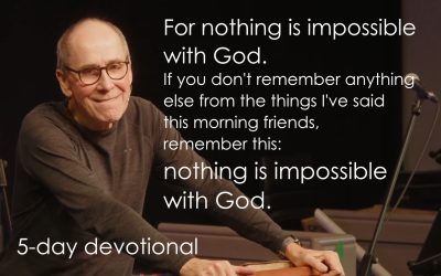 The Unbelievable Truth – 5 Day Devotional