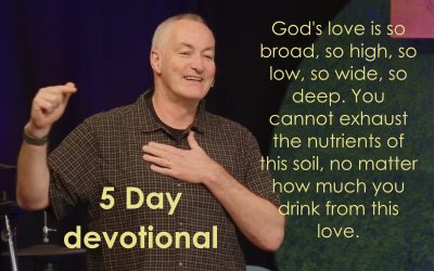 Deep and Wide: A 5-Day Devotional Journey