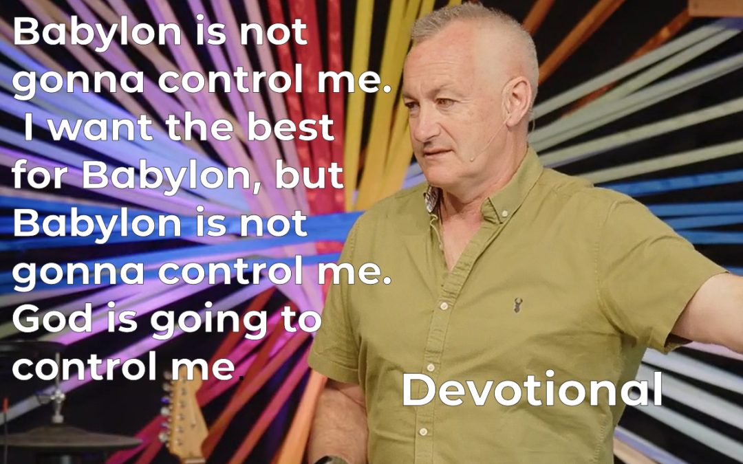 5-Day Devotional: Living Faithfully in Babylon